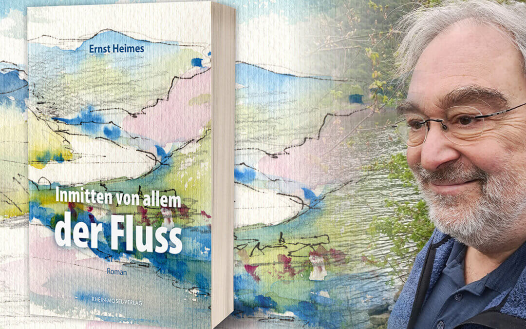 Lesung "Inmitten von allem der Fluss" mit Ernst Heimes